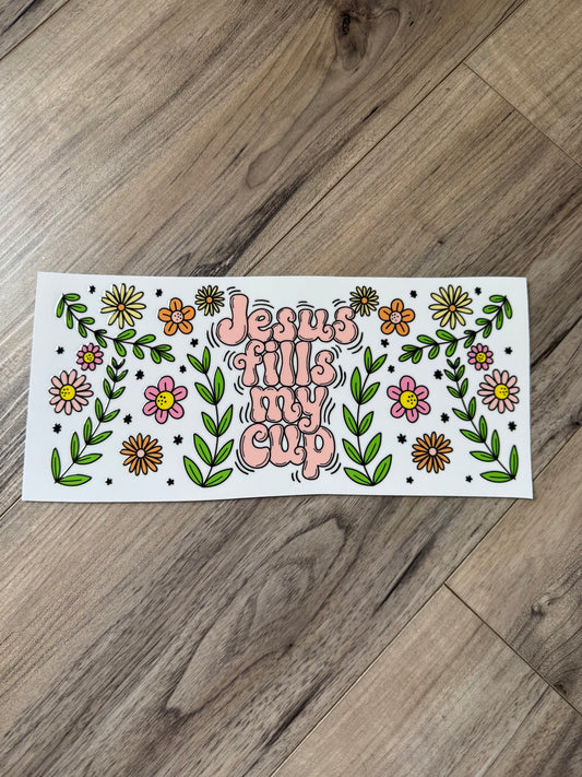 36 : Jesus Fills My Cup