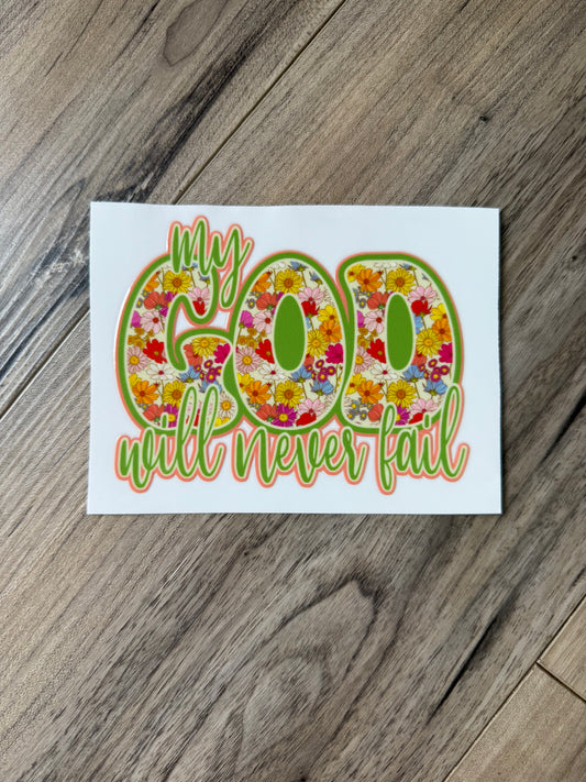 06 : My God Will Never Fail