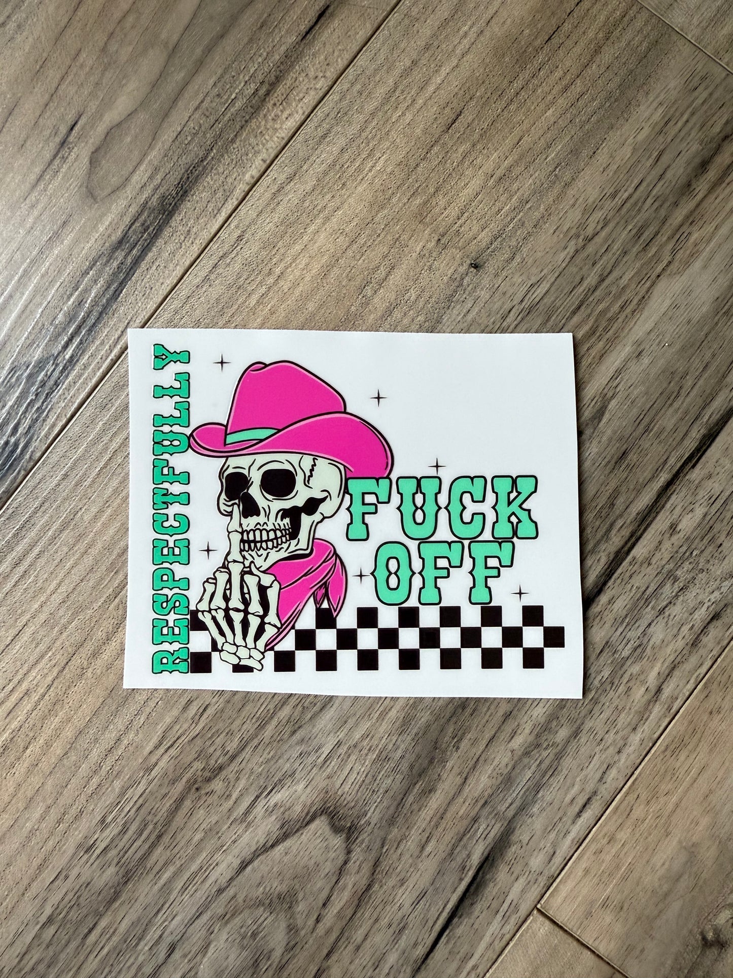 07 : Respectfully F Off